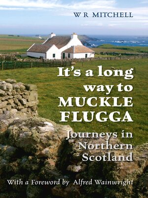 cover image of It's a Long Way to Muckle Flugga